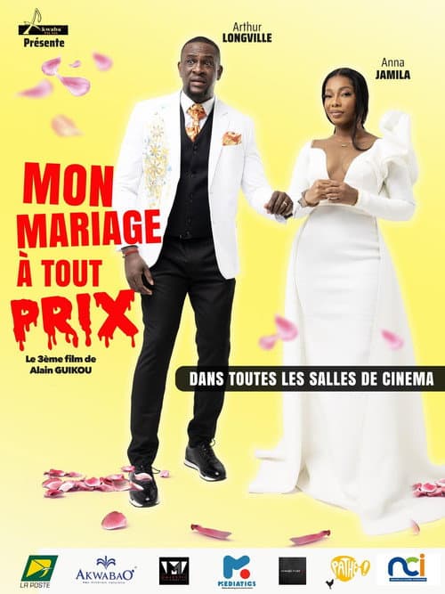 Постер: Mon Mariage À Tout Prix