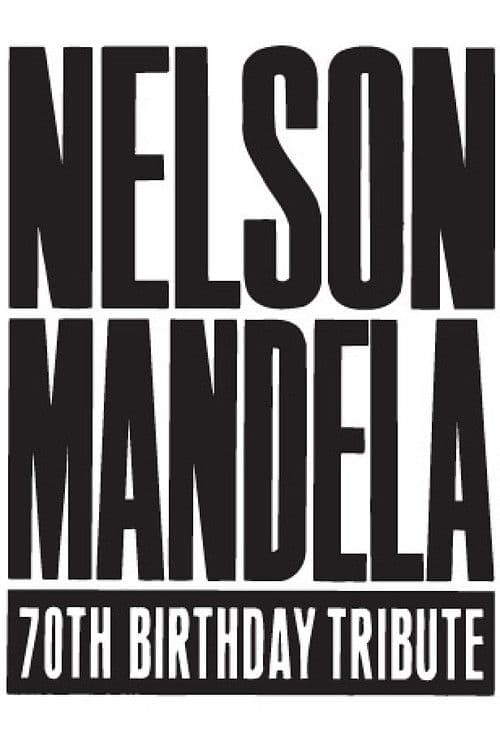 Постер: Nelson Mandela 70th Birthday Tribute