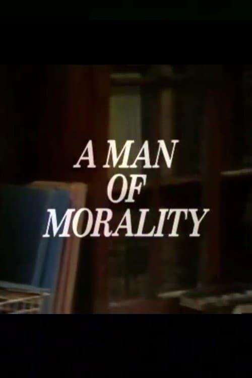 Постер: A Man of Morality