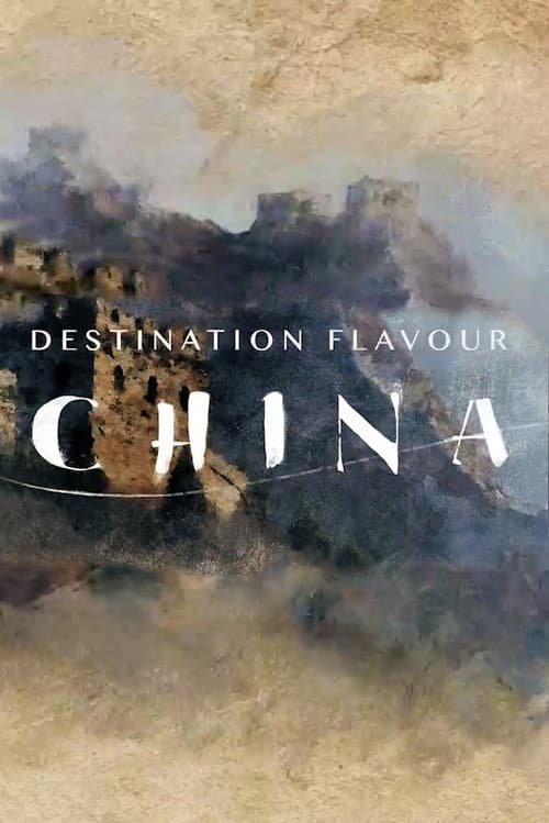 Постер: Destination Flavour - China
