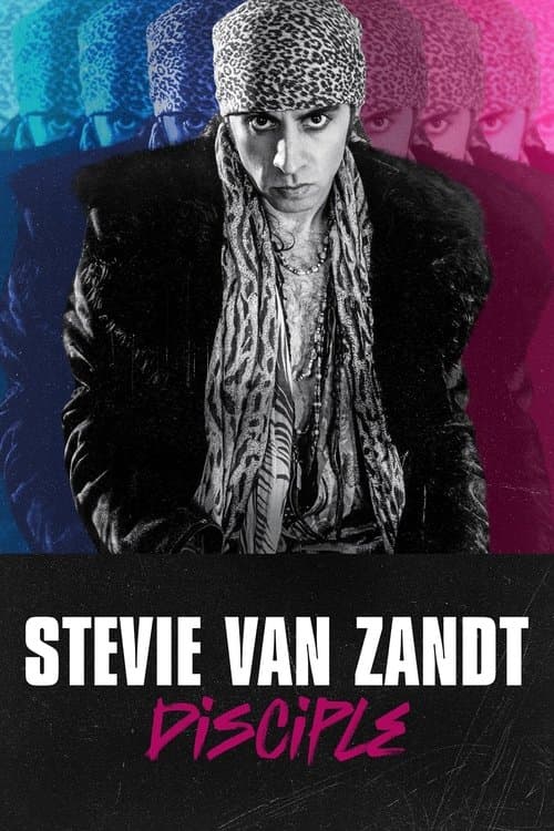 Постер: Stevie Van Zandt: Disciple
