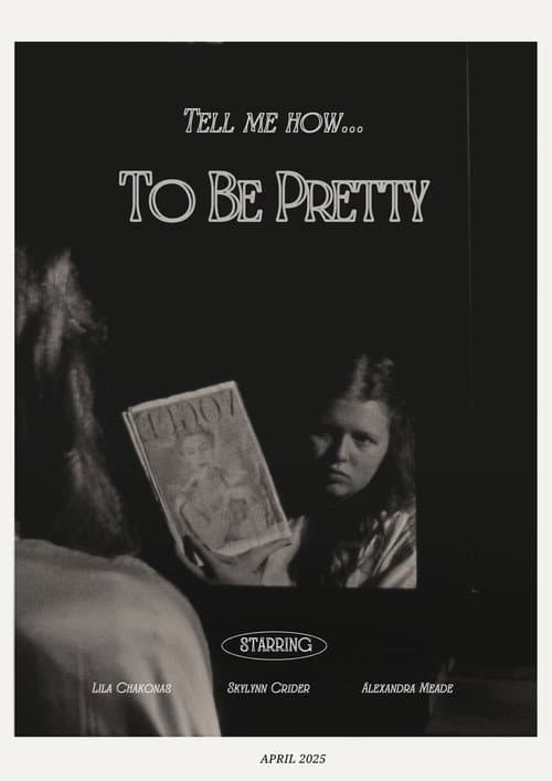 Постер: To Be Pretty