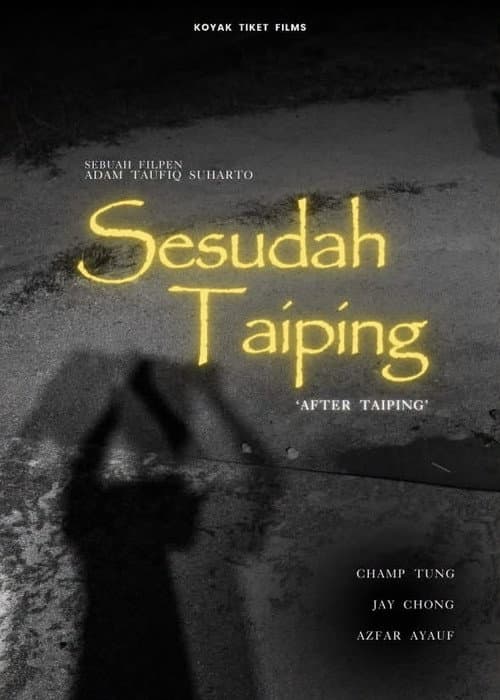 Постер: Sesudah Taiping
