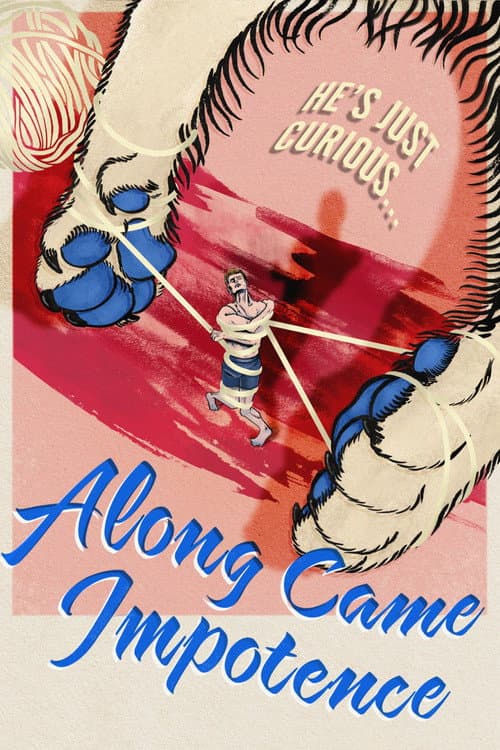 Постер: Along Came Impotence