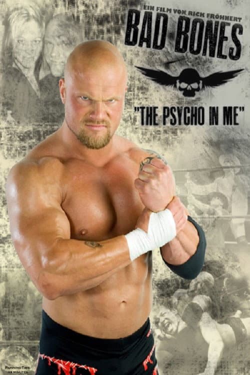 Постер: Bad Bones: The Psycho in me