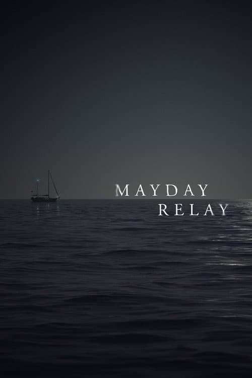 Постер: Mayday Relay