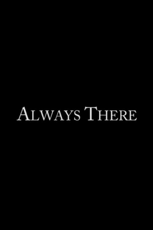 Постер: Always There