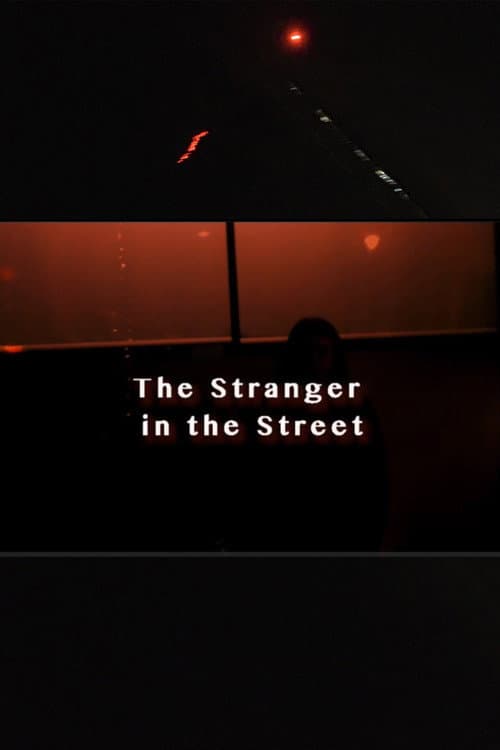 Постер: The Stranger In The Street