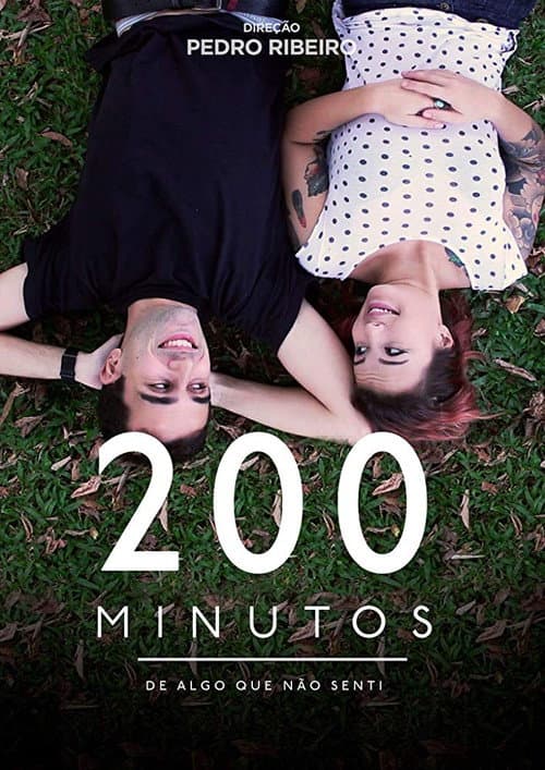 Постер: 200 Minutos (de algo que não senti)