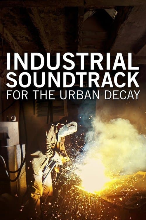 Постер: Industrial Soundtrack for the Urban Decay
