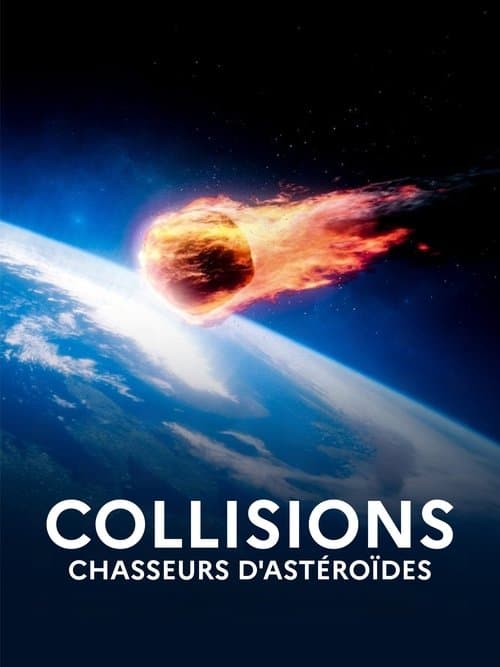 Постер: Collisions : chasseurs d'astéroïdes