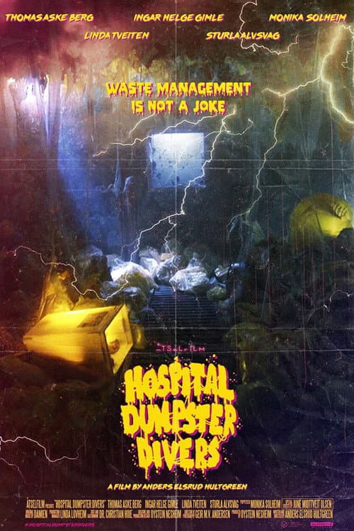 Постер: Hospital Dumpster Divers