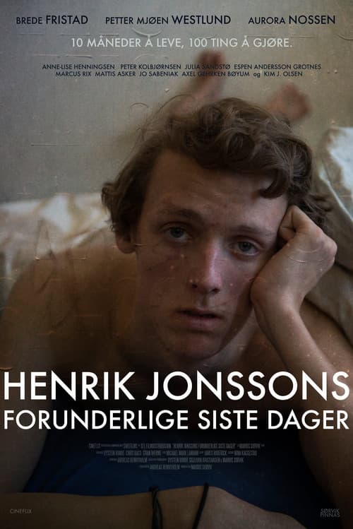 Постер: Henrik Jonssons forunderlige siste dager