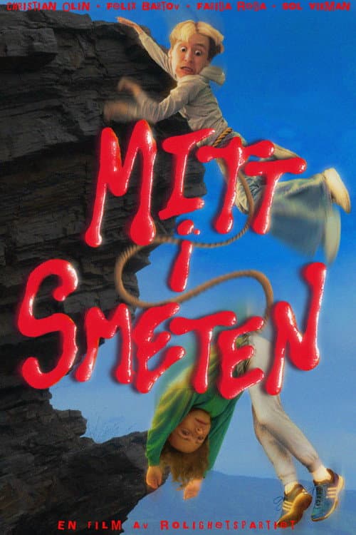 Постер: Mitt i smeten