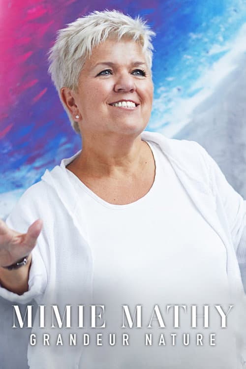 Постер: Mimie Mathy : Grandeur Nature