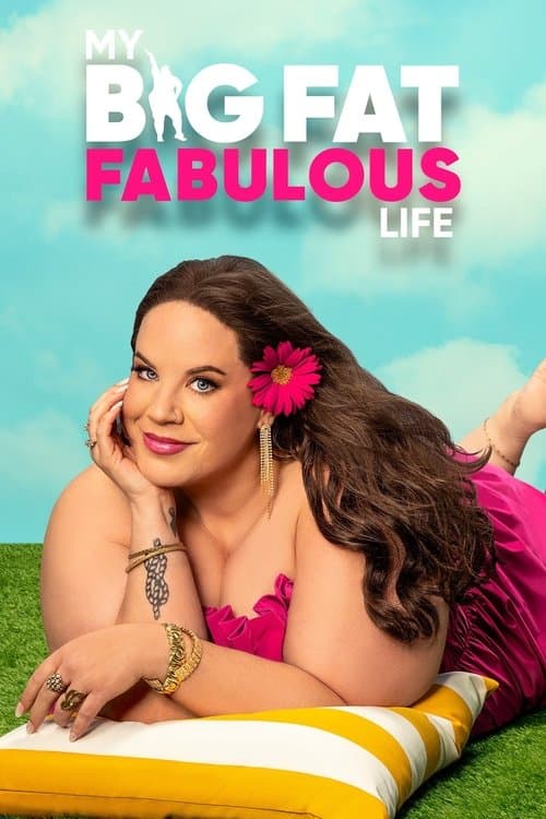 Постер: My Big Fat Fabulous Life