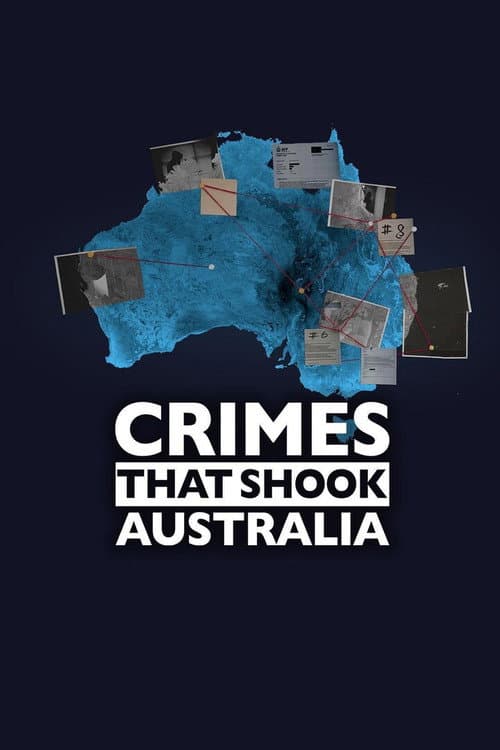 Постер: Crimes That Shook Australia