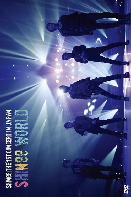 Постер: SHINee THE 1ST CONCERT IN JAPAN 'SHINee WORLD'