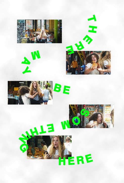 Постер: There May Be Something Here
