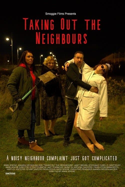 Постер: Taking Out the Neighbours