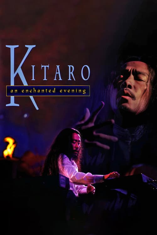 Постер: Kitaro: An Enchanted Evening