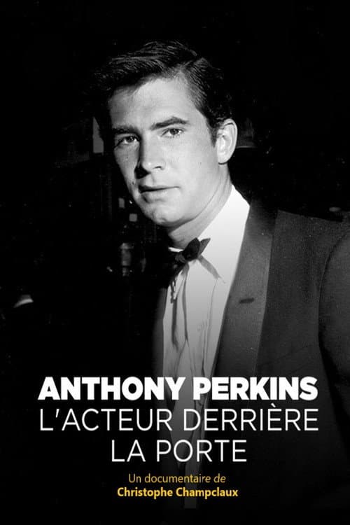 Постер: Anthony Perkins, l'acteur derrière la porte