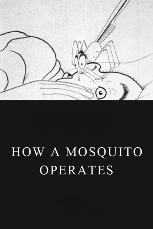 Постер: How a Mosquito Operates