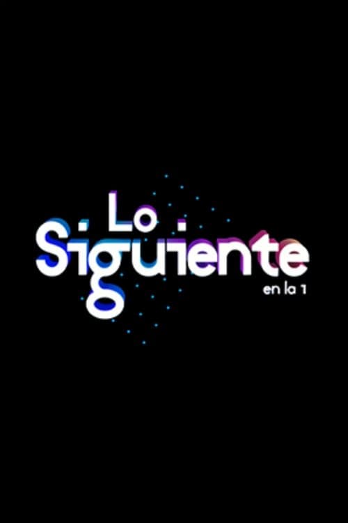 Постер: Lo Siguiente