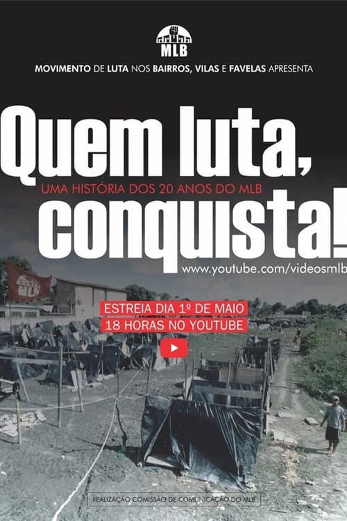 Постер: Quem Luta, Conquista!