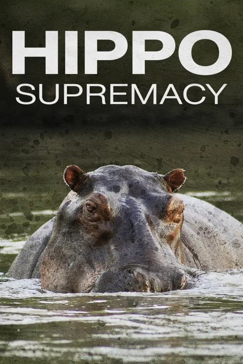 Постер: Hippo Supremacy