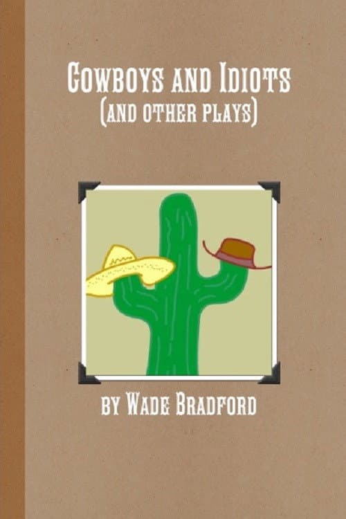 Постер: Cowboys and Idiots