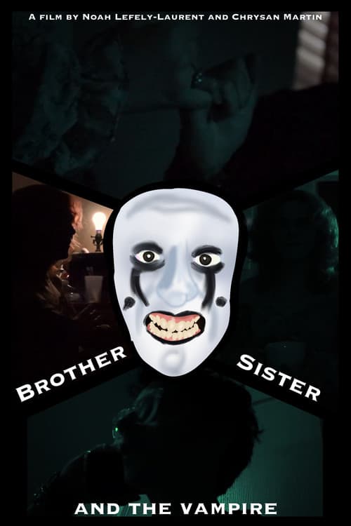 Постер: Brother, Sister and The Vampire