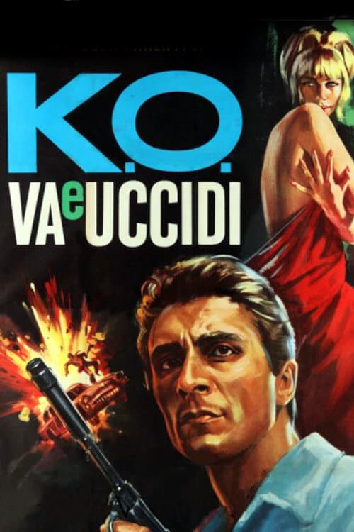 Постер: K.O. va e uccidi