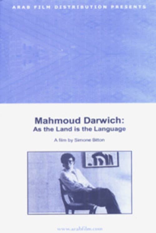 Постер: Mahmoud Darwich: et la terre, comme la langue