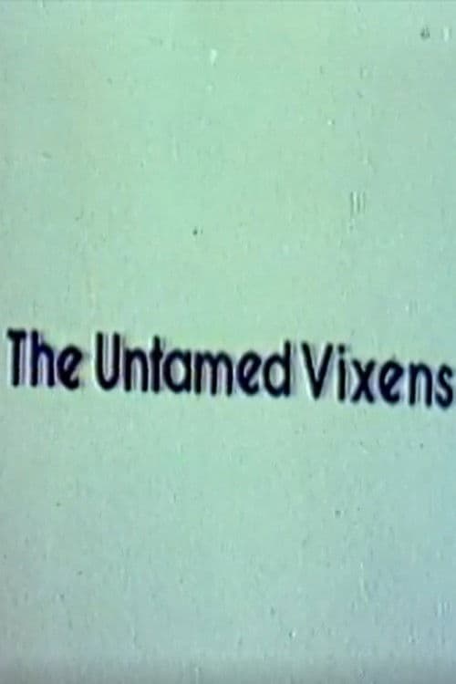 Постер: The Untamed Vixens
