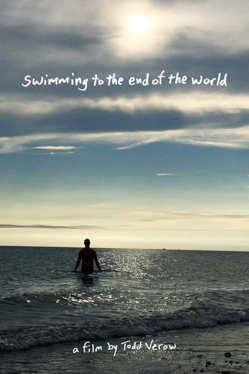 Постер: Swimming to the End of the World