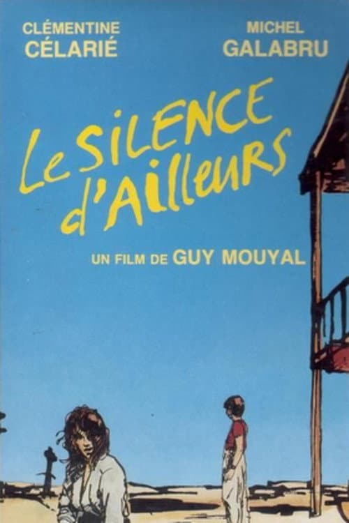 Постер: Le Silence d'ailleurs
