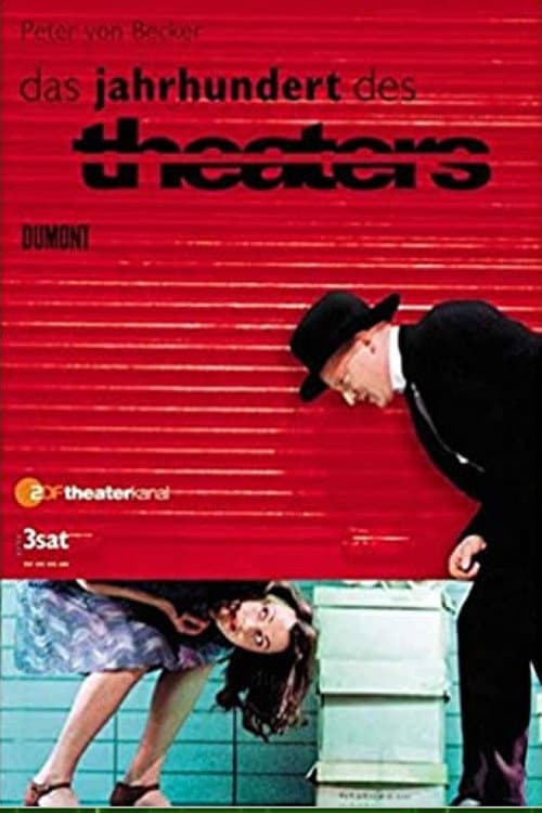 Постер: Das Jahrhundert des Theaters