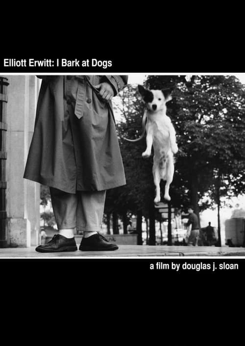 Постер: Elliott Erwitt: I Bark at Dogs