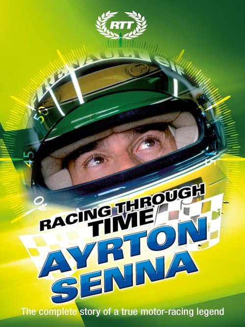 Постер: Racing Through Time - Ayrton Senna