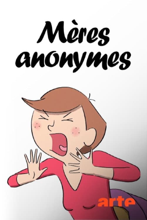 Постер: Mères anonymes
