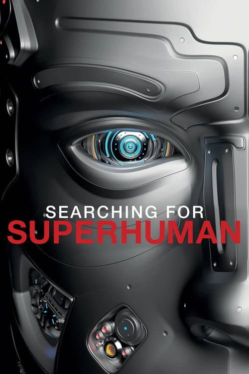 Постер: Searching for Superhuman