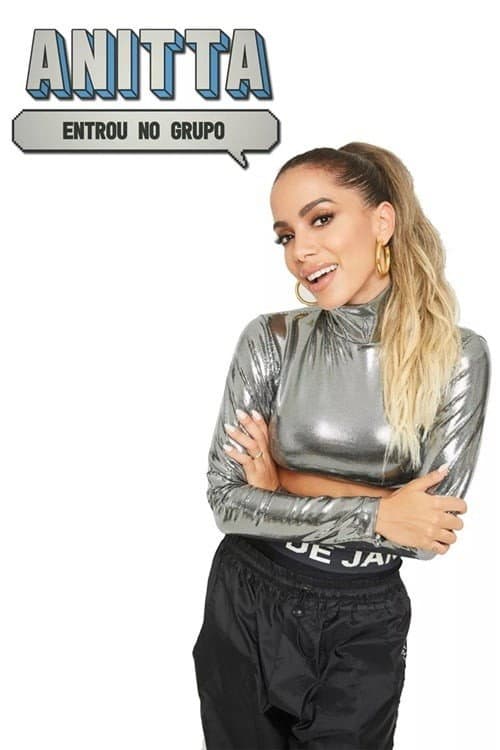 Постер: Anitta Entrou no Grupo