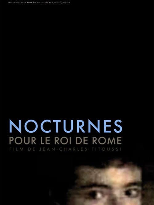Постер: Nocturnes pour le roi de Rome