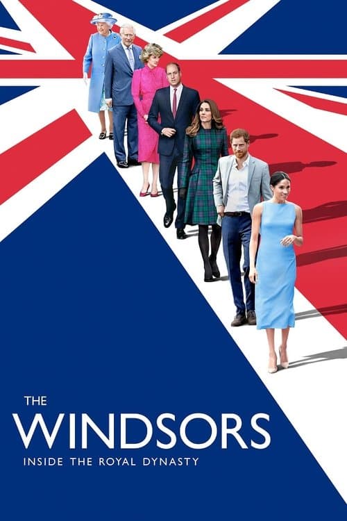 Постер: The Windsors: Inside the Royal Dynasty