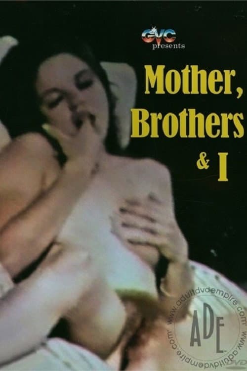 Постер: My Mother... My Brother... and I.