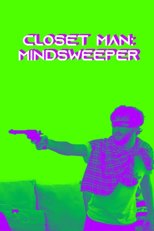 Постер: Closet-Man: Mindsweeper