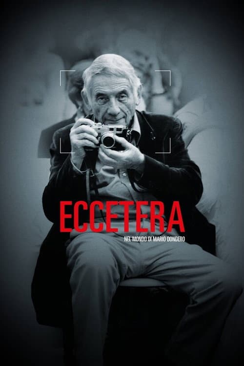Постер: Eccetera, nel mondo di Mario Dondero