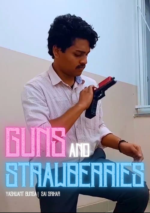 Постер: Guns and Strawberries