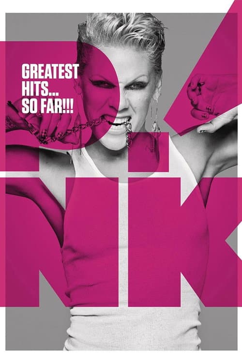 Постер: P!NK: Greatest Hits... So Far!!!
